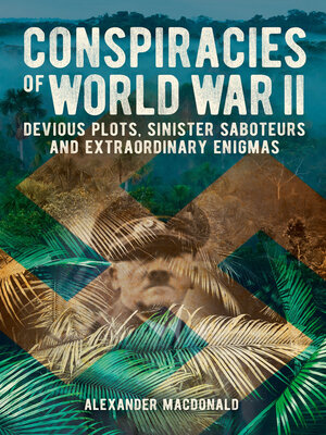 cover image of Conspiracies of World War II